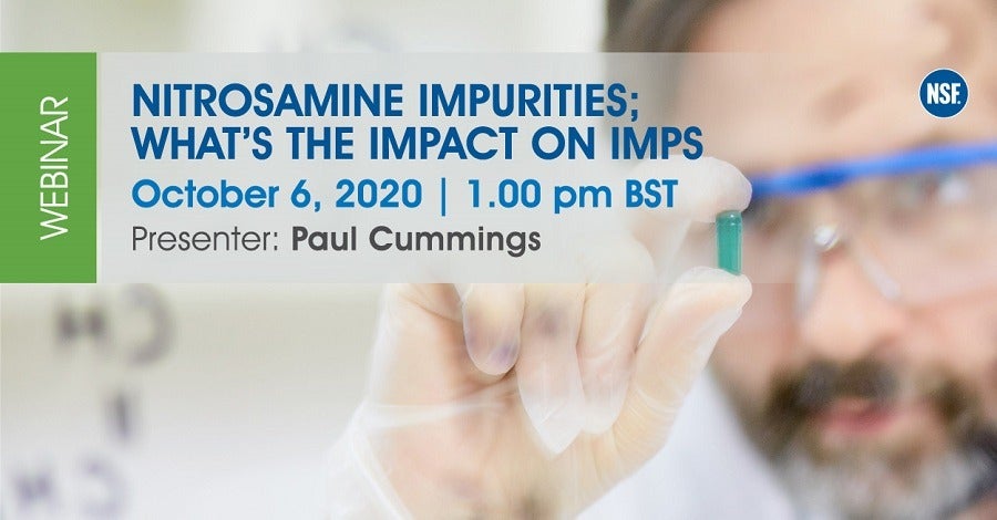 Upcoming NSF Webinar: Nitrosamine Impurities; What’s the Impact on IMPs